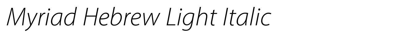 Myriad Hebrew Light Italic